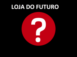 Loja do Futuro: novos conceitos comerciais