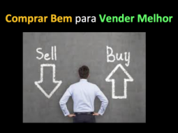 Comprar bem para vender melhor